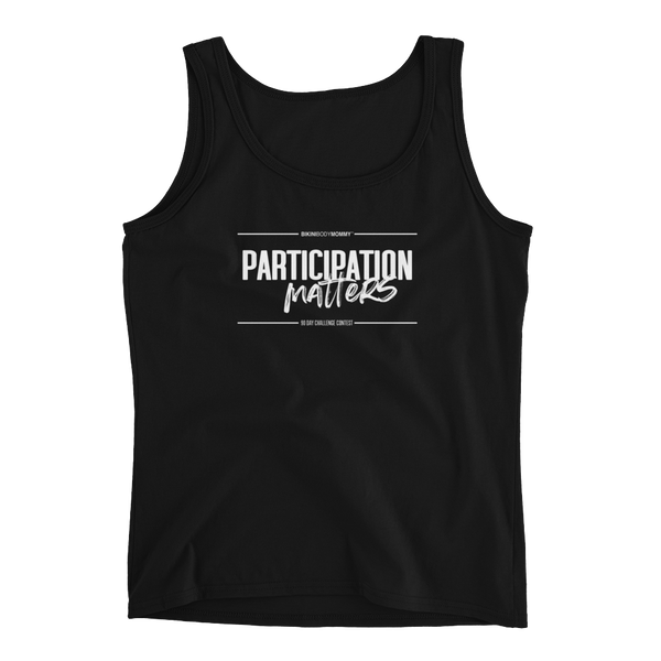 90 Day Challenge Contest - "Participation Matters" - Ladies Tank