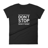 Don't Stop - BBM Women's T-Shirt